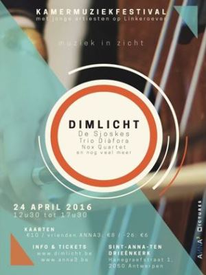 ANNA3 | Dimlicht kamermuziekfestival | Muziek in zicht ! | 24 april 2016 | Sint-Anna-ten-Drieënkerk, Antwerpen Linkeroever